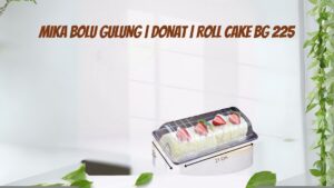 MIKA BOLU GULUNG DONAT ROLL CAKE BG 225